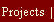 Projects