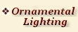 Ornamental Lighting